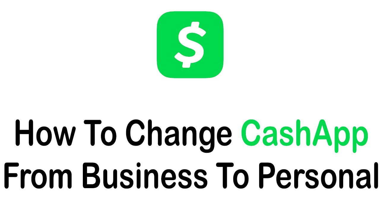 how to switch cash app from business to personal